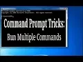 How to run multiple commands in Command Prompt