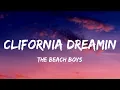 The Beach Boys - California Dreamin' (Lyrics) [from Stranger Things Season 4]