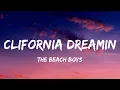 The Beach Boys - California Dreamin' (Lyrics) [from Stranger Things Season 4]