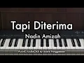 Tapi Diterima - Nadin Amizah | Piano Karaoke by Andre Panggabean