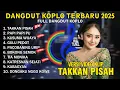 Download Lagu TAKKAN PISAH - SILVY KUMALASARI | DANGDUT KOPLO TERBARU 2025