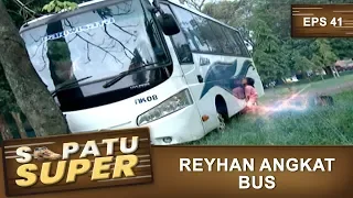 Download Hebat Banget Reyhan Angkat Bus - Sepatu Super Eps 41 Part 1 MP3