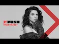 Download Lagu MTV PUSH | Mae Muller - Better Days