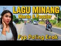 LAGU MINANG🎶SEDIH MERANTAU RINDU KAMPUNG HALAMAN INGIN PULANG 