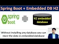 Spring Boot with H2 database connection Use H2 Embedded database in spring boot example