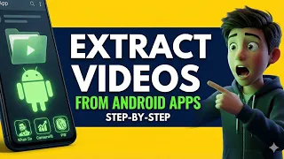 how to extract videos on android apps download khan sir apps videos