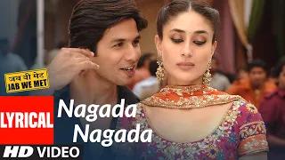 lyrical nagada nagada jab we met kareena kapoor shahid kapoor sonu nigam javed ali