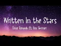 Download Lagu Tinie Tempah - Written In The Stars Lyrics ft. Eric Turner (Lyrics)