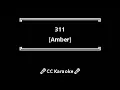 311 • Amber (CC) 🎤 [Karaoke] [Instrumental Lyrics]