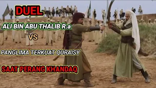 Download DUEL ALI BIN ABU THALIB R.a VS PANGLIMA TERKUAT QURAISY MP3