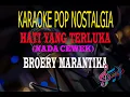 Download Lagu Karaoke Hati Yang Terluka Nada Cewek - Broery Marantika (Karaoke Lirik Tanpa Vocal)