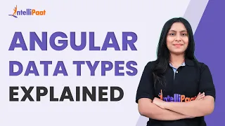 Angular Data Types Explained Angular Variables Angular Tutorial Intellipaat