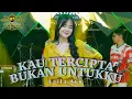Download Lagu LAILA AYU - KAU TERCIPTA BUKAN UNTUKKU ( CENDANA 87 MUSIC ).