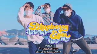 Download MAX - Blueberry Eyes (feat. SUGA of BTS) : ELTI Choreography MP3