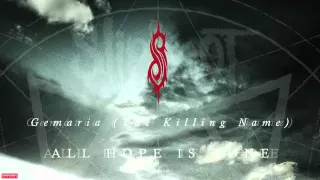 slipknot gematria the killing name audio 