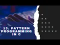 13 Star Pattern in c language Pattern series