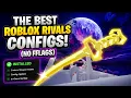 The Best Roblox Rivals Configs No FFlags
