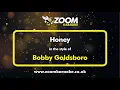 Download Lagu Bobby Goldsboro - Honey - Karaoke Version from Zoom Karaoke
