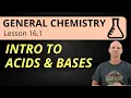Intro to Acids and Bases Arrhenius Bronsted Lewis 16 1 General Chemistry