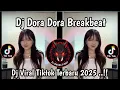 Download Lagu DJ DORA DORA BREAKBEAT VIRAL TIKTOK TERBARU 2025 YANG DI CARI!! 