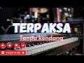Download Lagu Terpaksa | Dangdut Tanpa kendang dan vokal