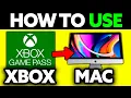 How To Use XBOX Game Pass on MAC 2025 - Step by Step
