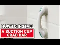 How To Install A Suction Cup Grab Bar - Ace Hardware