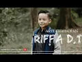 Riffa DT - Arti Kehidupan (Official Lyric Video)