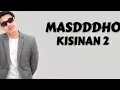 Download Lagu KISINAN 2-MASDDHO.