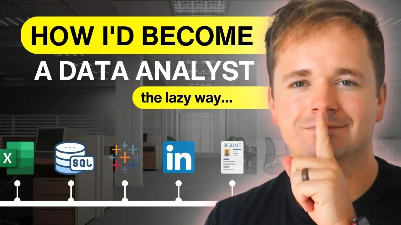Outline Video How I Would Become a Data Analyst In 2025 (if I had to start over again)