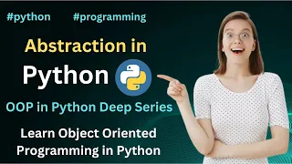 Abstract Classes and Abstraction in Object Oriented Python