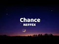 Download Lagu NEFFEX - Chance [ Lyrics Video ]
