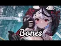 Download Lagu Nightcore - Bones (Imagine Dragons) || Lyrics
