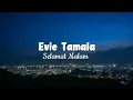 Evie Tamala - Selamat Malam (Lirik)
