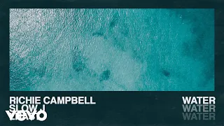 richie campbell water audio ft slow j lhast