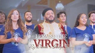 I Praise The Virgin Koiahk Melody On The Sunday Theotokia أمدح فى البتول By David S Harp Team 