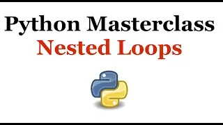 Python Programming Masterclass 14 - Nested Loops