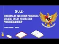 Download Lagu (FULL) DINAMIKA PERWUJUDAN PANCASILA SEBAGAI DASAR NEGARA DAN PANDANGAN HIDUP | PPKN KELAS 9 BAB 1