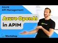 How to Use OpenAI in Azure API Management APIM Series Part 9