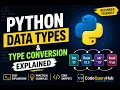 Confused About Python Data Types Watch This Type Conversion Explained