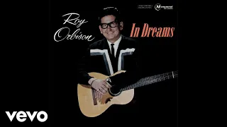 Roy Orbison In Dreams Audio 