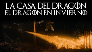La Casa del Dragón - T3E07: El Dragón en Invierno | Análisis del Episodio