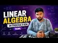 Linear Algebra Explained in Tamil GATE CSE 2027 AI ML Data Science Foundation Part 1