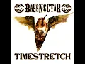 Bassnectar - Timestretch [HQ]