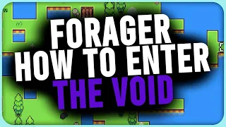 How To Enter The Void And Make The Void Portal In Forager