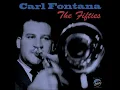 Stan Kenton w/ Carl Fontana - Polka Dots And Moonbeams
