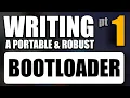 Write A Portable Bootloader 1 Requirements