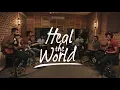 Download Lagu Infinity - Heal the world (Michael Jackson) Cover