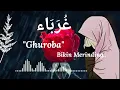 Download Lagu Sholawat Ghuroba غُرَبَاء by Alfina Nindiyani #bikinmerinding - Lirik \u0026 Terjemahan