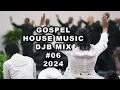 Lagu Gospel House Music DJB Mix #06  2024